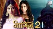 Mouni Roy's NEW Character In Naagin 2 REVEALED