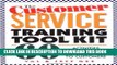 [PDF] The Customer Service Training Tool Kit: 40 Training Activities for Customer Service Trainers