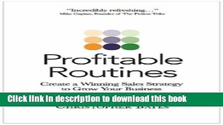 Read Profitable Routines: Create a Winning Sales Strategy to Grow Your Business  Ebook Free