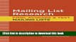 Read MAILING LIST RESEARCH: How to Find, Acquire and Test Mailing Lists (Direct Mail Tutorials