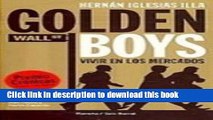 Read Golden Boys: Vivir En Los Mercados/ Living in Markets (Spanish Edition)  Ebook Free