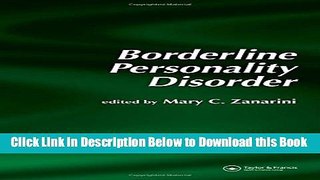 [Reads] Borderline Personality Disorder (Medical Psychiatry Series) Online Ebook