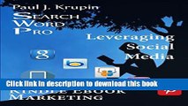 Read Kindle Ebook Marketing - Search Word Pro: Leveraging Social Media (Book Marketing Series)