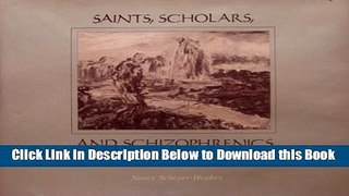[Best] Saints, Scholars, and Schizophrenics: Mental Illness in Rural Ireland Free Books