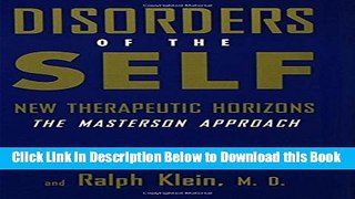 [PDF] Disorders of the Self: New Therapeutic Horizons: The Masterson Approach Online Books