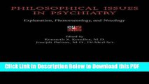 [Read] Philosophical Issues in Psychiatry: Explanation, Phenomenology, and Nosology Free Books