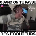 Quand ton pote te passe ses écouteurs... Crade