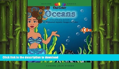 READ  Oceans: 30 Whimsical Aquatic Images to Color (Nature) (Volume 1) FULL ONLINE