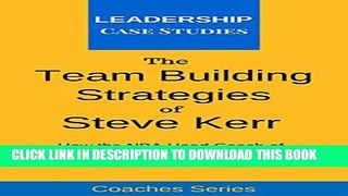 [PDF] The Team Building Strategies of Steve Kerr: How the NBA Head Coach of the Golden State