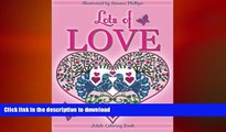 READ  Lots of Love coloring book (coloring book): Love inspired adult coloring/colouring book.