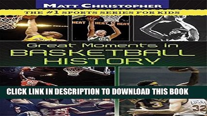 [PDF] Great Moments in Basketball History Popular Online