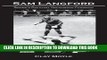 [PDF] Sam Langford: Boxing s Greatest Uncrowned Champion Full Colection