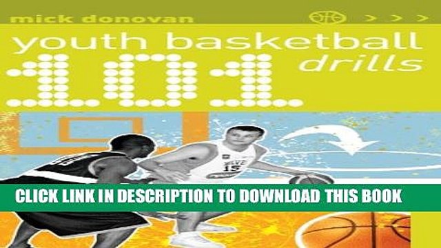 [PDF] 101 Youth Basketball Drills (101 Drills) Full Online