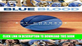 [PDF] Blue Blood: Duke-Carolina: Inside the Most Storied Rivalry in College Hoops Popular Colection