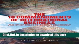 Read The 10 Commandments of International Business  Ebook Free