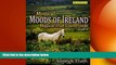 READ book  Mystical Moods of Ireland, Vol. III: Magical Irish Countryside (Second Edition)