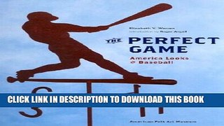 [PDF] The Perfect Game: America Looks at Baseball Full Colection