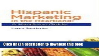 Read Hispanic Marketing in the Heartland  Ebook Free