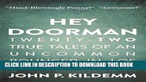 [New] HEY DOORMAN: twenty-two true tales of an uncommon bouncer in los angeles Exclusive Online