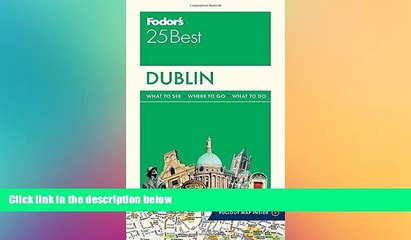 READ book  Fodor s Dublin 25 Best (Full-color Travel Guide)  FREE BOOOK ONLINE