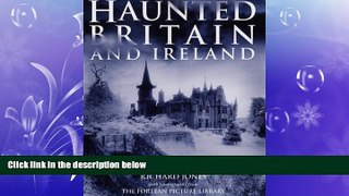 Free [PDF] Downlaod  Haunted Britain and Ireland READ ONLINE