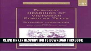 [PDF] Feminist Readings of Victorian Popular Texts: Divergent Femininities (Nineteenth Century