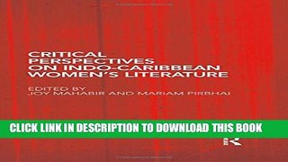 [PDF] Critical Perspectives on Indo-Caribbean Women s Literature (Routledge Research in