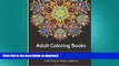 FAVORITE BOOK  Adult Coloring Books: A Coloring Books For Adults Featuring Mandalas, Mystical