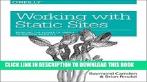[PDF] Working with Static Sites: Bringing the Power of Simple to Modern Websites Popular Online