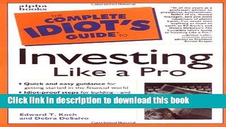 Read The Complete Idiot s Guide to Investing like a Pro  PDF Free