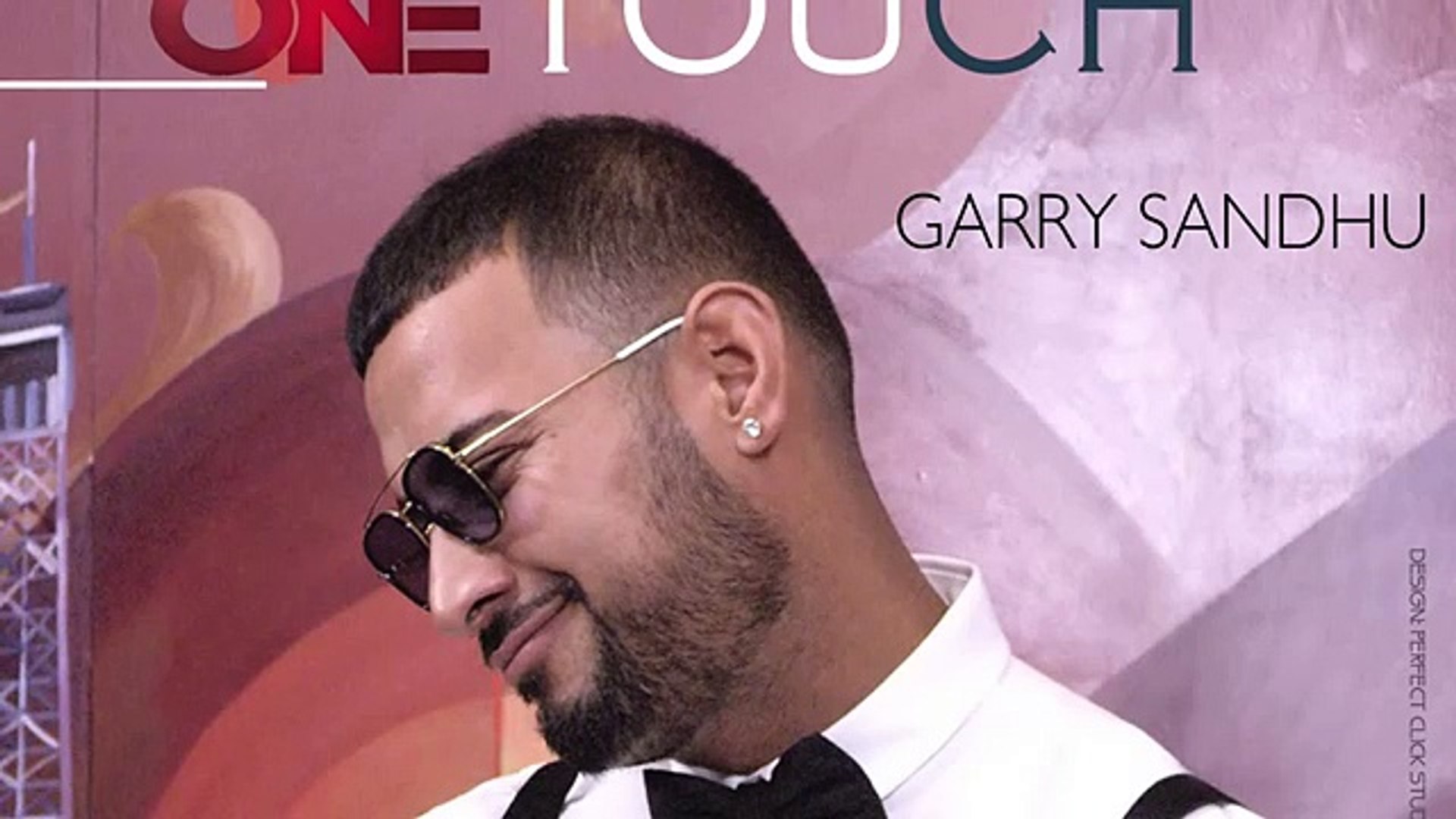 One Touch Garry Sandhu Ft Roach Killa Full Audio Song Fresh Media Records Tnha Malik