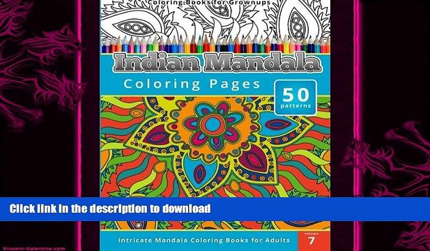 READ Coloring Books for Grown-ups Indian Mandala Coloring Pages (Intricate Mandala Coloring