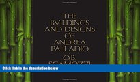FREE DOWNLOAD  The Buildings and Designs of Andrea Palladio (Classic Reprints)  FREE BOOOK ONLINE