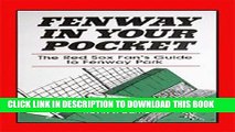 [PDF] Fenway in Your Pocket: The Red Sox Fan s Guide to Fenway Park Popular Colection