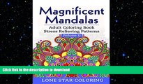 READ  Magnificent Mandalas Mandala Coloring Book: Adult Coloring Book Stress Relieving Patterns