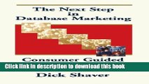 Read The Next Step in Database Marketing: Consumer Guided Marketing?: Privacy for Your Customers,
