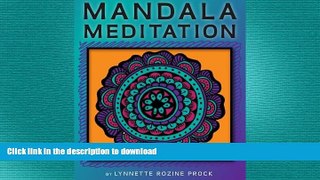 READ  Mandala Meditation: Manifest Visualizations Through Meditation While Coloring and Drawing