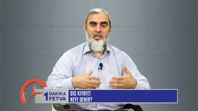 51) Dış Kıyafet Neye Denir? /Birfetva - Nureddin YILDIZ