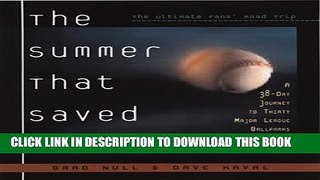[PDF] The Summer That Saved Baseball: A 38-Day Journey to Thirty Major League Ballparks Full
