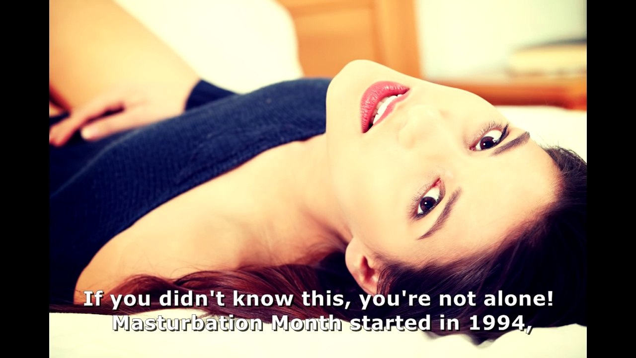 Are You Ready To Celebrate Masturbation Month| #30SecFact