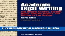 [PDF] Academic Legal Writing: Law Review Articles,Student Notes, Seminar Papers, andGetting on Law