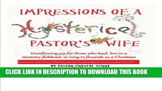 [New] Impressions of a Hysterical Pastor s Wife Exclusive Online