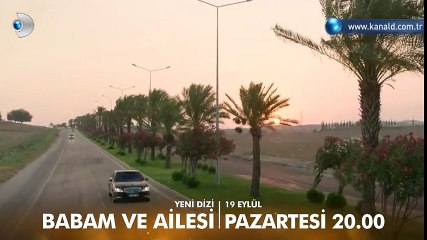 Babam ve Ailesi 1. Bölüm 3. Fragmanı