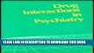 [PDF] Drug Interactions in Psychiatry, 2ND Ed Popular Colection