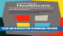 [PDF] Introduction to Healthcare for Spanish-speaking Interpreters and Translators Full Colection