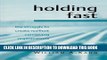[PDF] Holding Fast: The Struggle to Create Resilient Caregiving Organizations Full Colection
