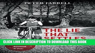 [New] The Lie That Settles: A Memoir Exclusive Full Ebook
