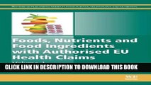 [PDF] Foods, Nutrients and Food Ingredients with Authorised EU Health Claims: 1 (Woodhead