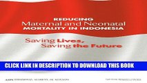 [PDF] Reducing Maternal and Neonatal Mortality in Indonesia: Saving Lives, Saving the Future