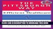 [PDF] The Pittsburgh Way to Efficient Healthcare: Improving Patient Care Using Toyota Based